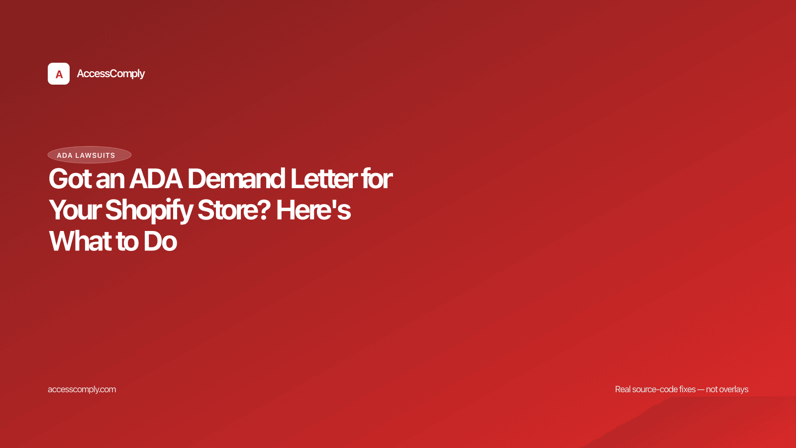 Got an ADA Demand Letter for Your Shopify Store? Here's What to Do — featured image