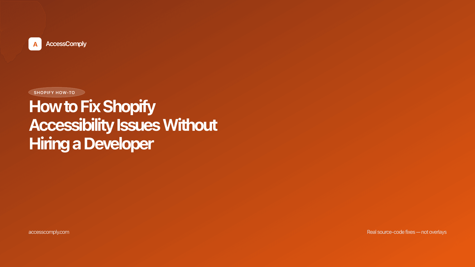 How to Fix Shopify Accessibility Issues Without Hiring a Developer — featured image