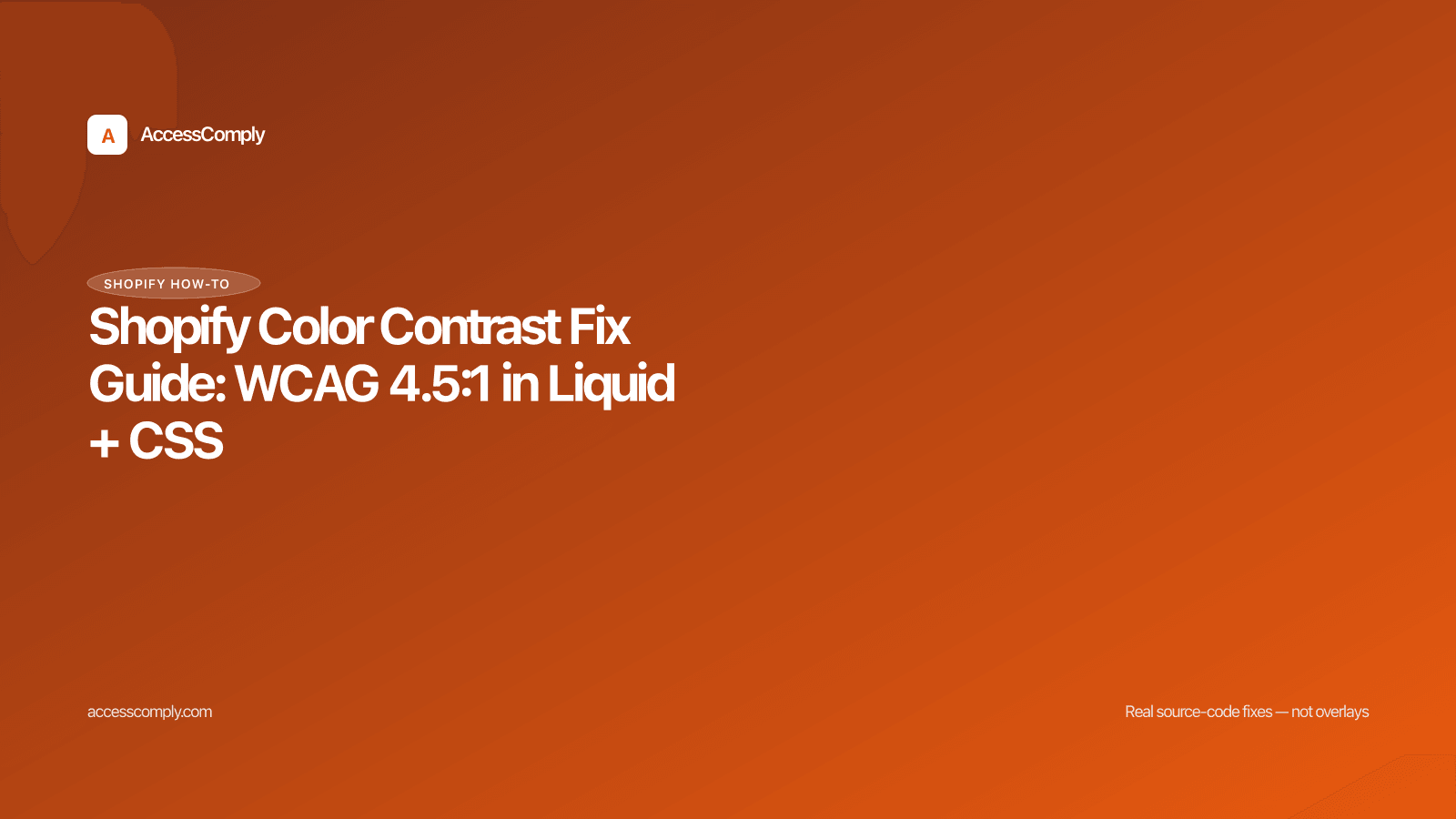 Shopify Color Contrast Fix Guide: WCAG 4.5:1 in Liquid + CSS — featured image