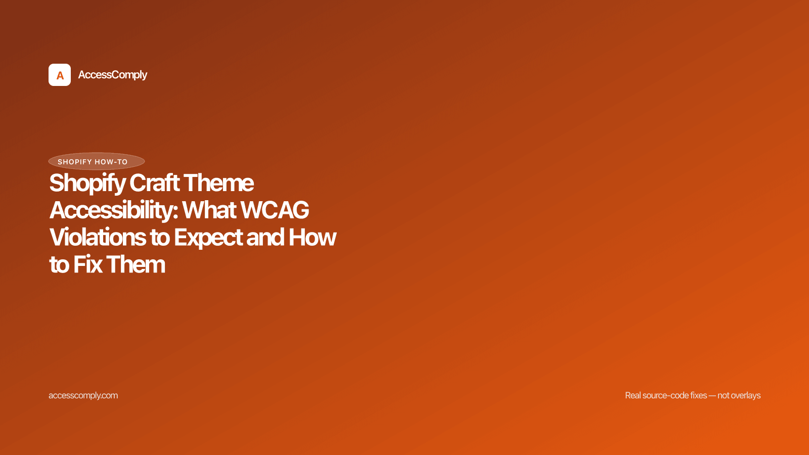 Shopify Craft Theme Accessibility: What WCAG Violations to Expect and How to Fix Them — featured image